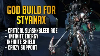 ORANGE CRIT SPEAR THROWING, INFINITE ENERGY STYANAX | THE MOST INSANE STYANAX BUILD [WARFRAME 2023]