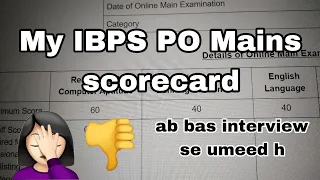 IBPS Po mains scorecard ðŸ¤¦| Only interview can save me|
