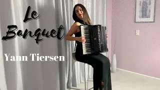 [Accordion] Le Banquet - Yann Tiersen from Amélie