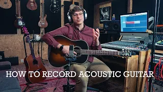 How To Record Acoustic Guitar