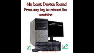 No Boot Device found.Press any key to reboot the machine.