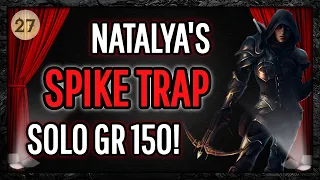 S28 DH Solo GR 150 Spike Trap Natalya's clear in under 9 minutes!  Diablo 3.