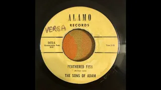 Sons Of Adam - Feathered Fish (High Quality original 45 transfer at the correct speed)