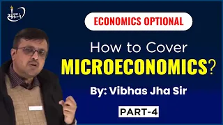 Microeconomics by Vibhas Jha Sir | UPSC CSE Economics Optional Syllabus