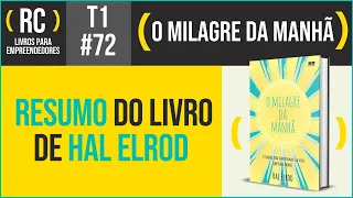 O MILAGRE DA MANHÃ - RESUMO DO LIVRO de Hal Elrod | T1#072