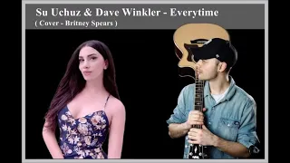 Britney Spears - Everytime ( Cover by Su & Dave Winkler )