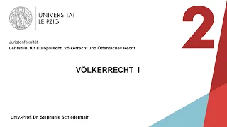 Vorlesung Völkerrecht I – Sitzung 2 (26.10.2021)