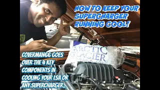 How To Cool A Supercharger (4 Key Components For Cooling An LSA Supercharger)