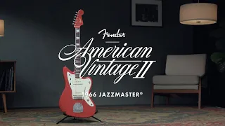 Exploring the American Vintage II 1966 Jazzmaster  | American Vintage II | Fender