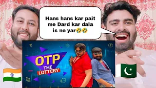 OTP The Lottery | Ashish Chanchlani | Funny Reaction By | Pakistani Real Reactions |