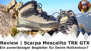 Review | Der Scarpa Mescalito TRK GTX Schuh im Langzeittest