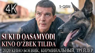 KINO O'ZBEK TILIDA SUKUT QASAMYODI 4K 5-QISM БОЕВИК, КИРМИНАЛЬНЫЙ, ТРЕЙЛЕР 2020