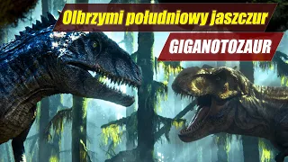 Pojedynek dinozaurów czyli czy GIGANOTOZAUR pokonałby tyranozaura?