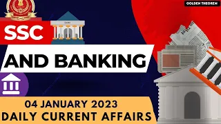 Daily Current Affairs for SSC and Banking Exam | 04 January 2023  Current Affairs | Current Affairs