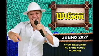 Wilson Monteiro - Show no Lions Clube Palmares - Junho 2022 - 2º Bloco