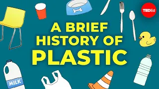 A brief history of plastic