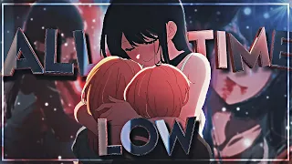 Oshi no Ko "MY star" - All time low [Edit/AMV] | Quick! (free pf)