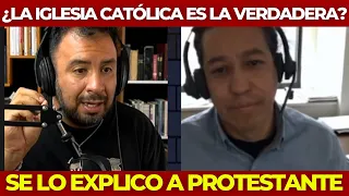 ¿La IGLESIA CATÓLICA es la verdadera Iglesia? Se lo explico a hermano Protestante!!!