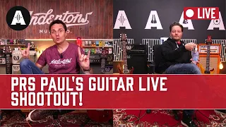PRS Paul's Guitar LIVE Shootout! - The Captain & Danish Pete on Andertons TV
