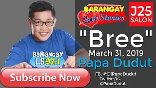 Barangay Love Stories March 31, 2019 Bree