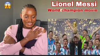 Non Football Fan broke down Reacting to LIONEL MESSI WORLD CHAMPION-MOVIE
