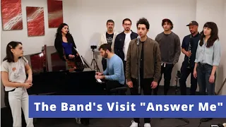 Dressing Room Concerts | The Band's Visit cast performing "Answer Me"