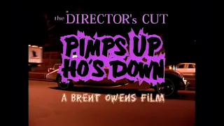 Pimps Up Ho's Down 1999 [Directors Cut] [Remastered Trailer]