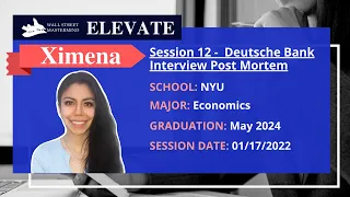 WSMM ELEVATE Session 12: Deutsche Bank Interview Post Mortem