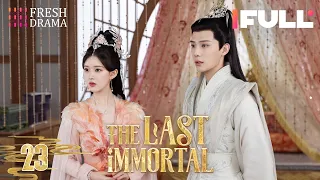 【Multi-sub】The Last Immortal EP23 | Zhao Lusi, Wang Anyu | 神隐 | Fresh Drama