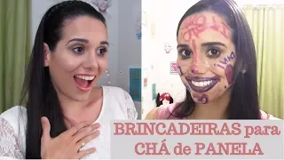 BRINCADEIRAS para fazer no CHÁ DE PANELA