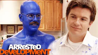 "I Just Blue Myself" - Arrested Development