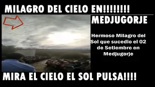 Mira lo que paso en la Aparición de la Virgen Maria 02 de setiembre en Medjugorje Milagro del Sol