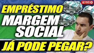 Margem Social já FOI APROVADA? Ja pode Pegar Empréstimo Margem Social? Veja Agora QUEM TEM DIREITO!