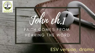 John chapter 1 | ESV | dramatized audio