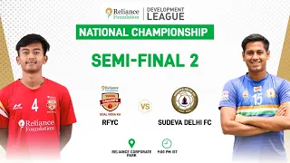 RF Young Champs vs  Sudeva Delhi FC | Semi-Final 2 | Reliance Foundation Development League | Part 1