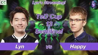 [Eng Sub] Warcraft 3｜Lyn｜TeD Cup 13 Semifinal｜vs Happy[UD]