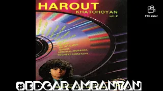 Harout Khachoyan - Toxets Heratsav 1989 (vol.2) *classic*