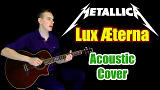 METALLICA - Lux Æterna  Acoustic Cover  Акустический Кавер