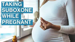 Taking Suboxone while Pregnant - SuboxoneDoctor.com