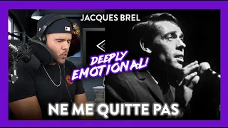 First Time Reaction Jacques Brel Ne me quitte pas (SO DEEP! WOW) | Dereck Reacts