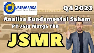 Analisa Fundamental Saham JSMR Q4 2023