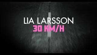 Lia Larsson - 30 KM/H (Official Lyric Video)