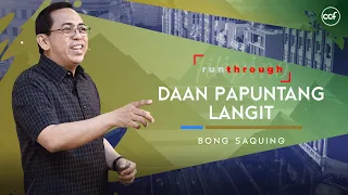 How Can I Enter Heaven? | Bong Saquing| Run Through |