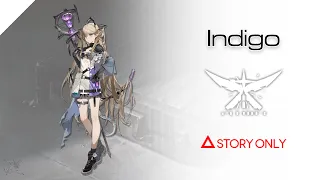 【Arknights】Operator Records - Indigo : Story Collection