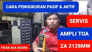 #2 TEKNIK CARA SERVIS AMPLI TOA ZA2128MW