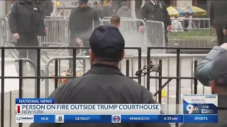 Man sets himself on fire outside Trump trial courthouse