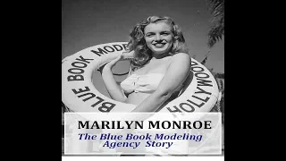 MARILYN MONROE - The Blue Book Modeling Agency Story