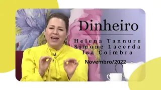 Helena Tannure - Chá das Quatro - Dinheiro