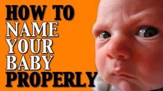 How to Name Your Baby Properly