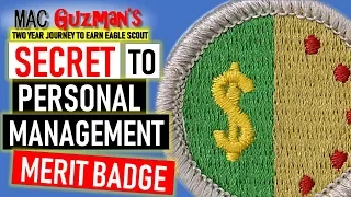 How earn Personal Management - Longest Merit Badge ever!